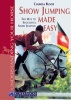 Show Jumping Made Easy - The Way to Successful Show Jumping (Paperback) - Clarissa L Busch Photo