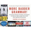 More Badder Grammar! - 150 All New Bloopers, Blunders, and Reasons Its Hilarious When People Dont Check There Spelling and Grammer (Paperback) - Sharon Eliza Nichols Photo