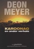 Karoonag En Ander Verhale (Afrikaans, Paperback) - Deon Meyer Photo