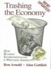 Trashing the Economy - How Runaway Environmentalism is Wrecking America (Paperback, 2nd revised and updated ed) - Ron Arnold Photo