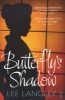 Butterfly's Shadow (Paperback) - Lee Langley Photo