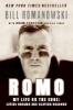 Romo - My Life on the Edge: Living Dreams and Slaying Dragons (Paperback) - Bill Romanowski Photo