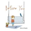 Before You (Hardcover) - Rebecca Doughty Photo