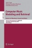 Computer Music Modeling and Retrieval - 5th International Symposium, CMMR 2008 Copenhagen, Denmark, May 19-23, 2008 Revised Papers (Paperback) - Solvi Ystad Photo