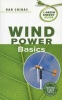 Wind Power Basics - A Green Energy Guide (Paperback) - Dan Chiras Photo