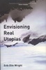 Envisioning Real Utopias (Paperback) - Erik Olin Wright Photo