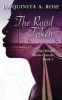 The Road Taken - Her Heart Heals Quietly Book 1 (Paperback) - Jacquinita a Rose Photo