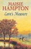 Love's Measure (Hardcover) - Maisie Hampton Photo