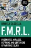 F.M.R.L. - Footnotes, Mirages, Refrains and Leftovers of Writing Sound (Paperback) - Daniela Cascella Photo