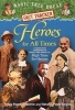 Heroes for All Times - A Nonfiction Companion to Magic Tree House #51: High Time for Heroes (Paperback) - Mary Pope Osborne Photo