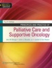 Principles and Practice of Palliative Care and Supportive Oncology (Hardcover, 4th Revised edition) - Ann M Berger Photo