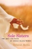 Sole Sisters (Paperback) - Deborah Mathis Photo