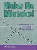 Make No Mistake! - An Outcome-Based Approach to Mistake-Proofing (Hardcover) - CMartin Hinckley Photo