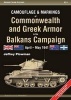 Camouflage and Markings of Commonwealth and Greek Armor in the Balkans Campaign - April - May 1941 (Paperback) - Jeffrey Plowman Photo