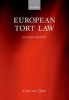 European Tort Law (Paperback, 2nd Revised edition) - Cees Van Dam Photo