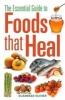 The Essential Guide to Foods That Heal (Paperback) - Suzannah Olivier Photo