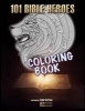 101 Bible Heroes - Coloring Book (Paperback) - Todd Cotton Photo