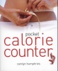 Pocket Calorie Counter - The Little Book That Measures and Counts Your Portions Too (Paperback) - Carolyn Humphries Photo