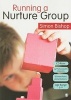 Running a Nurture Group (Paperback) - Simon Bishop Photo