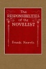 The Responsibiilities of the Novelists - And Other Literary Essays (Paperback) - Frank Norris Photo