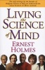 Living the "Science of Mind" (Paperback) - Ernest Holmes Photo