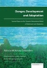 Danger, Development and Adaptation - Seminal Papers on the Dynamic-Maturational Model of Attachment and Adaptation (Paperback) - Patricia McKinsey Crittenden Photo