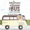 The Adventures of Bumble the Bus - A Day at the Seaside (Paperback) - Liz Allister Photo