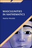 Masculinities in Mathematics (Paperback) - Heather Mendick Photo