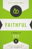 Faithful - A Theology of Sex (Paperback) - Beth Felker Jones Photo