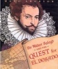 Sir Walter Raleigh and the Quest for El Dorado (Hardcover) - Marc Aronson Photo