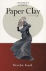 Paper Clay (Paperback, 2 Rev Ed) - Rosette Gault Photo