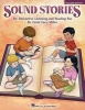 Sound Stories - For Interactive Listening and Reading Fun (Paperback, Teacher) - Cristi Cary Miller Photo