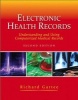 Electronic Health Records - Understanding and Using Computerized Medical Records Plus MyHealthProfessionsKit -- Access Card Package (Paperback, 2nd Revised edition) - Richard Gartee Photo