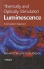 Thermally and Optically Stimulated Luminescence - A Simulation Approach (Hardcover) - Reuven Chen Photo