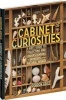 Cabinet of Curiosities - A Kid's Guide to Collecting and Understanding the Wonders of the Natural World (Hardcover) - Gordon Grice Photo