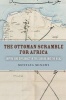 The Ottoman Scramble for Africa - Empire and Diplomacy in the Sahara and the Hijaz (Paperback) - Mostafa Minawi Photo