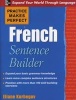 Practice Makes Perfect French Sentence Builder (Paperback) - Eliane Kurbegov Photo