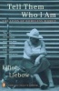 Tell Them Who I Am - The Lives of Homeless Women (Paperback) - Elliot Liebow Photo