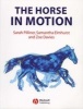 The Horse in Motion - The Anatomy and Physiology of Equine Locomotion (Paperback) - Sarah Pilliner Photo