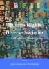 Human Rights and Diverse Societies - Challenges and Possibilities (Hardcover, 1st Unabridged) - Fran cois Cr epeau Photo