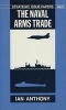 The Naval Arms Trade (Hardcover) - Ian Anthony Photo