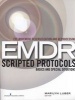 Eye Movement Desensitization and Reprocessing (EMDR) Scripted Protocols - Basics and Special Situations (Paperback) - Marilyn Luber Photo