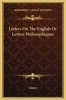 Letters on the English or Lettres Philosophiques (Hardcover) - Voltaire Photo