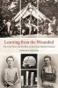 Learning from the Wounded - The Civil War and the Rise of American Medical Science (Paperback) - Shauna Devine Photo