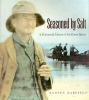 Seasoned by Salt - A Historical Album of the Outer Banks (Paperback, 1st New edition) - Rodney Barfield Photo