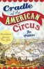 Cradle of the American Circus - Poems from Somers, New York (Paperback) - Jo Pitkin Photo