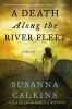 A Death Along the River Fleet - A Mystery (Hardcover) - Susanna Calkins Photo