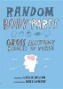 Random Body Parts (Hardcover) - Leslie Bulion Photo