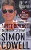 Sweet Revenge - The Intimate Life of Simon Cowell (Paperback) - Tom Bower Photo