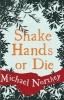 Shake Hands or Die (Paperback) -  Photo